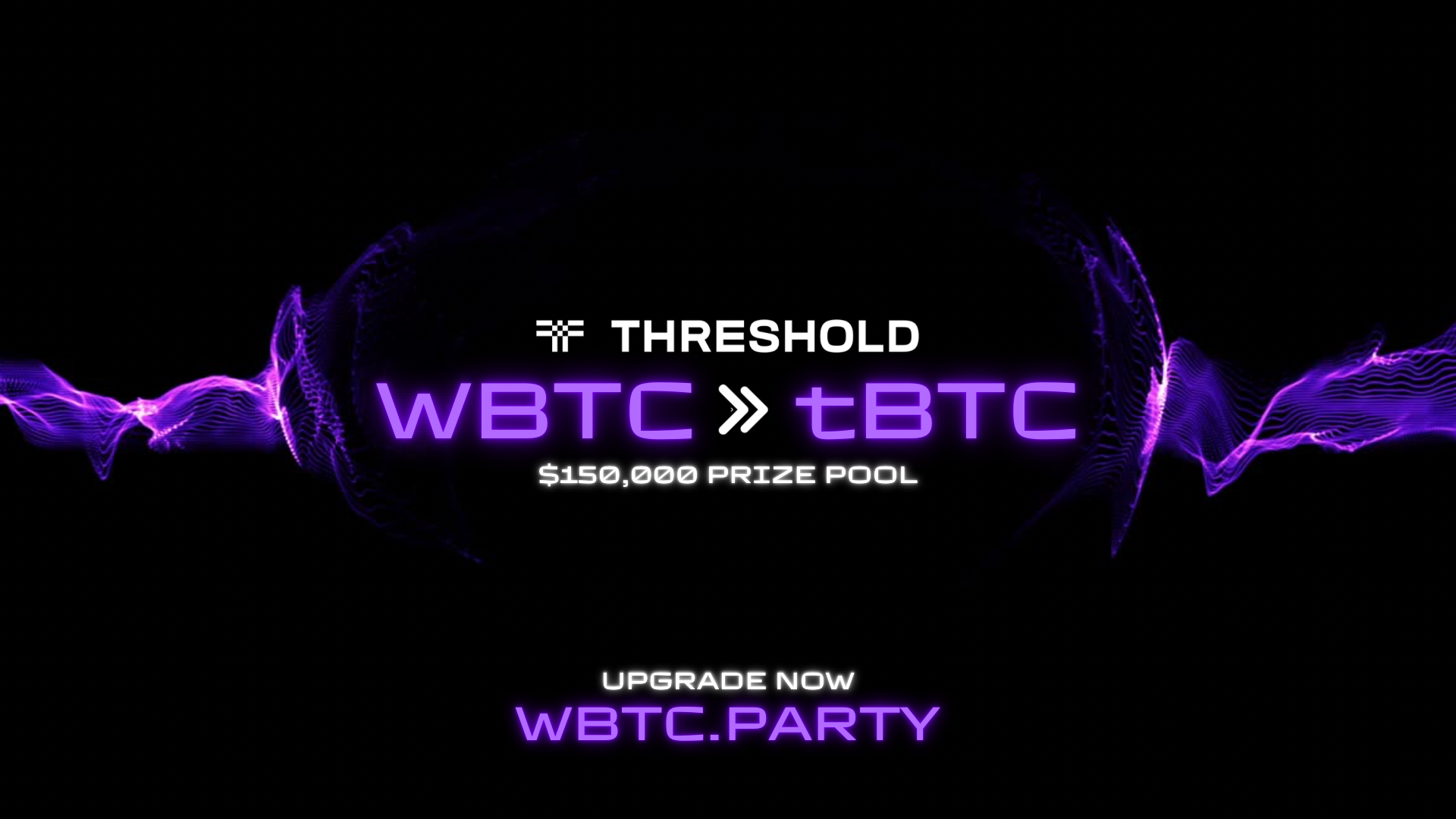 Threshold DAO Announces $150K Prize Pool for WBTC Holders Migrating to tBTC on wbtc.party