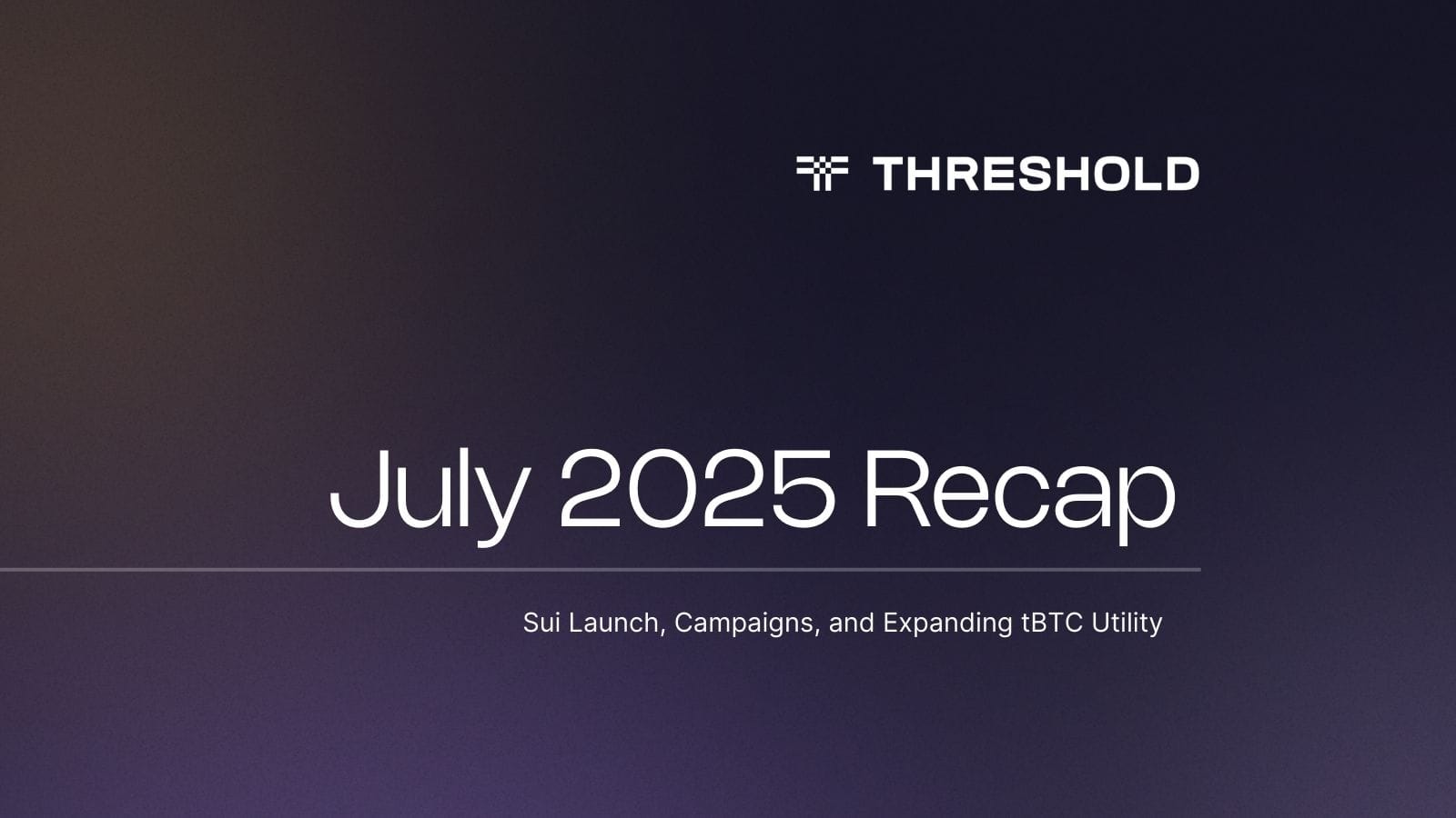 tBTC July 2025: Strategic Growth Through Market-Driven Development