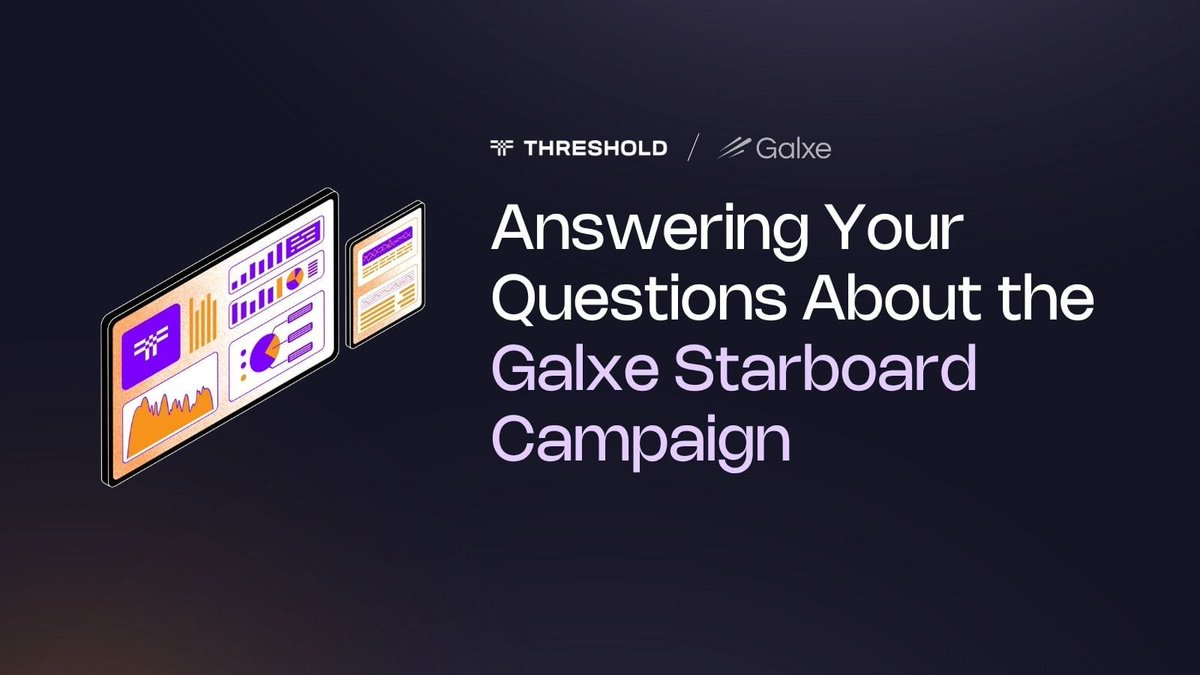 FAQs on Galxe Starboard Campaign | Threshold Network