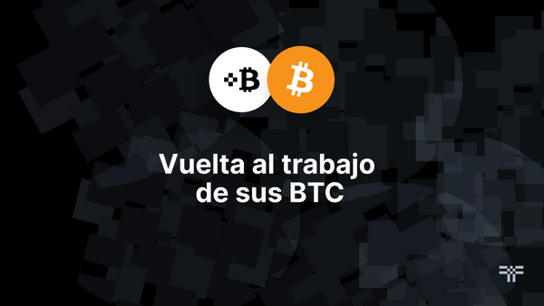 Vuelta al trabajo de sus BTC
