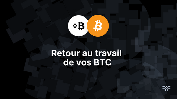 Retour au travail de vos BTC