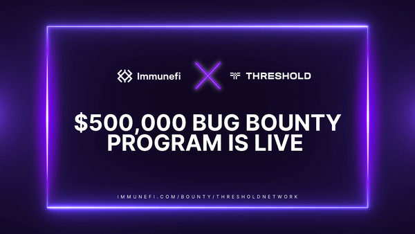 Threshold lance un programme de récompenses pour la détection d'erreurs de 500 000 $ en partenariat avec Immunefi