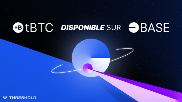 Vers l'avenir de DeFi : lancement de tBTC sur Base