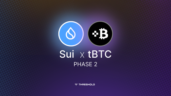 Phase 2 of tBTC on Sui: Driving the Next Wave of Bitcoin DeFi